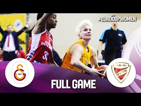 Galatasaray v DVTK - Round of 16 - Full Game - EuroCup Women 2019