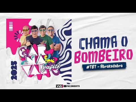 Banda Grafith - Chama o Bombeiro | Promocional 2025.3