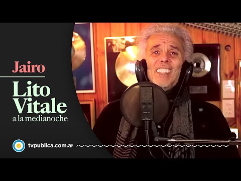 Jairo: El valle y el volcán - Lito Vitale a la Medianoche