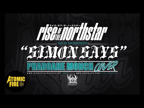 RISE OF THE NORTHSTAR - Simon Says [Cover Song] (OFFICIAL AUDIO)