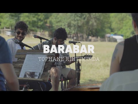 BARABAR - Tophane Rıhtımında