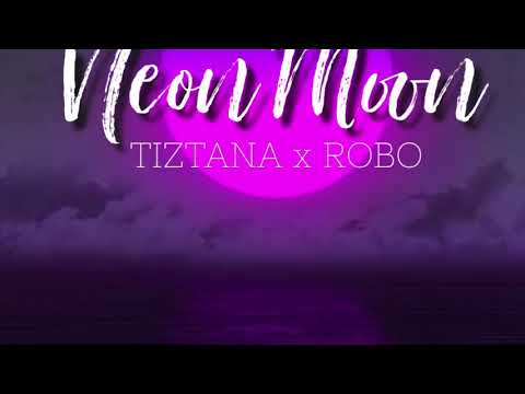 Tiztana & Robo Tauafao - Neon Moon (Audio)