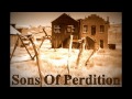 Sons Of Perdition ~ Revelations, Live From The ...