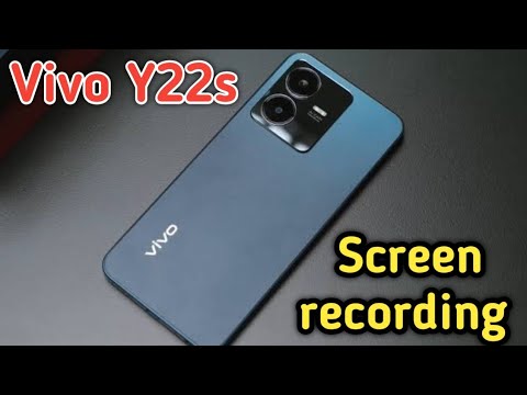 Screen Record In Vivo Y22S, How To Screen Recording In Vivo Y22S,Vivo Y22S Screen Recording