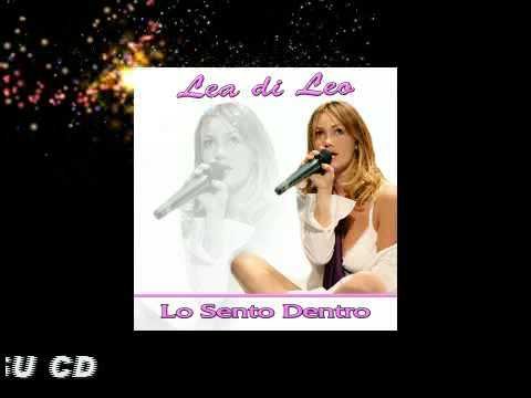 LEA DI LEO - LO SENTO DENTRO (Audio Preview)