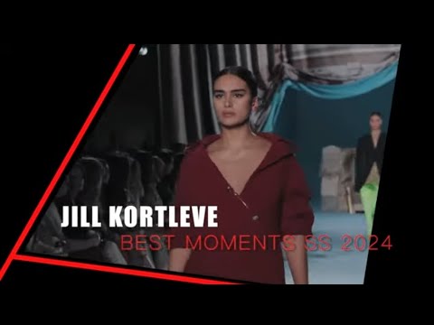 JILL KORTLEVE Best Model Moments SS 2024....