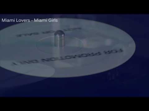Miami Lovers - Miami Girls