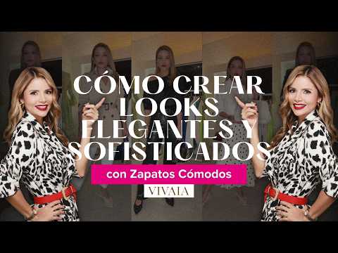 HOW TO CREATE ELEGANT AND SOPHISTICATED LOOKS WITH COMFORTABLE SHOES/VIVAIA