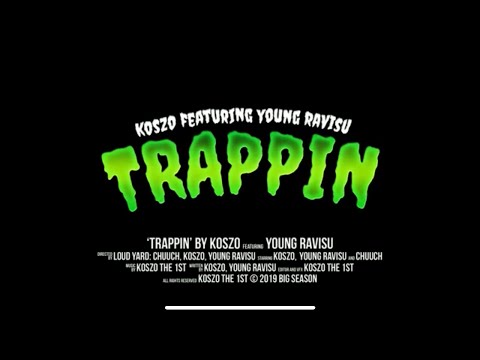 Koszo - Trappin feat. Young Ravisu [Official Music Video]