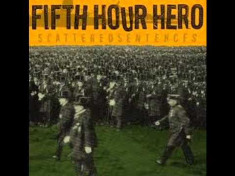 Fifth Hour Hero - Dancing On Your Knees