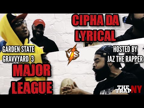 Cipha Da Lyrical vs Major League