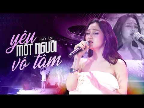 YÊU MỘT NGƯỜI VÔ TÂM (BẢN ĐẸP 4K) - BẢO ANH live at #RiverFlowsInYouShow