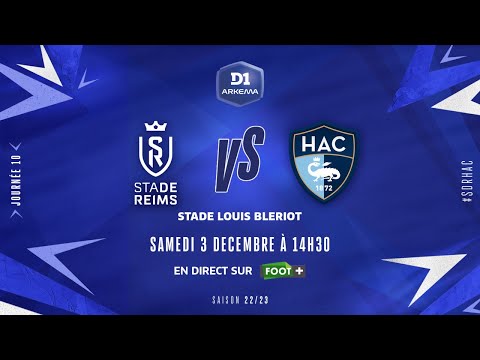 J10 I Stade de Reims – Le Havre AC (3-1)