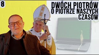 Dwóch Piotrów o Piotrze Naszych Czasów | #8 "Nie kradnij”