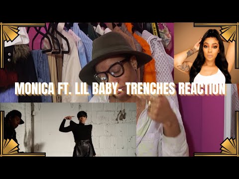 Monica ft. Lil Baby + Goonica- Trenches video REACTION