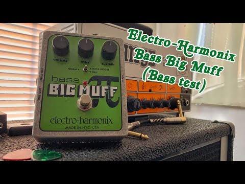 Electro-Harmonix Bass Big Muff (Bass test)