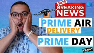 Amazon FBA: Prime Air & Prime Day 2020 😲