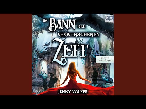 Kapitel 02.5 - Im Bann der verwunschenen Zeit