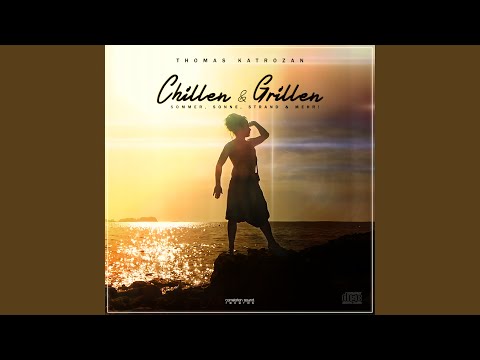 Chillen & Grillen