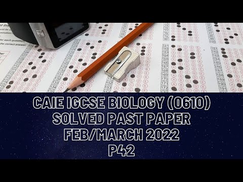 CIE IGCSE Biology Past Paper Feb/March 2022 42