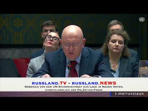 Nebenzia vor dem UN Sicherheitsrat zur Lage im Nahen Osten, einschließlich der Palästina Frage