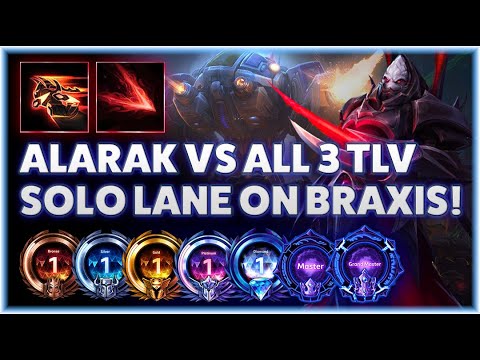 Alarak Deadly Charge - ALARAK VS ALL 3 TLV SOLO LANE ON BRAXIS! - B2GM Season 1 2024