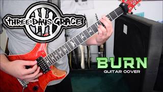 Three Days Grace - Burn (Guitar Cover)