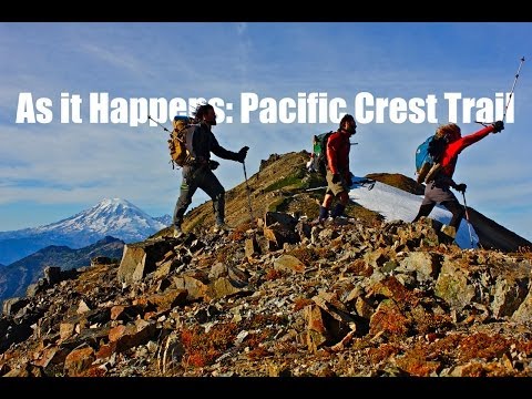 As It Happens | Pacific Crest Trail