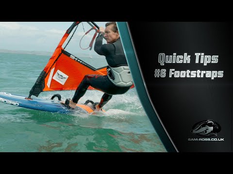 Windsurfing Quick Tips 6  - FOOTSTRAPS