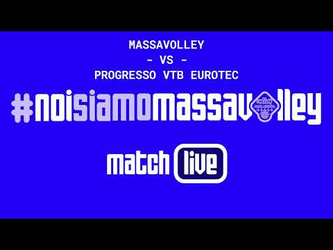MASSAVOLLEY  -  VS  -  PROGRESSO VTB EUROTEC