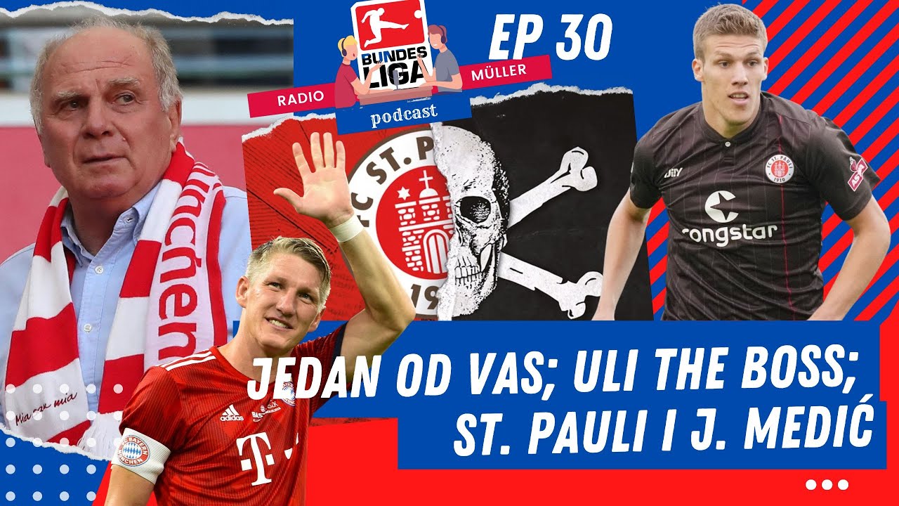 Uli - Otac velikog Bayerna; DFB Pokal, Kultni St. Pauli i Jakov Medić - Podcast Radio Müller Ep30