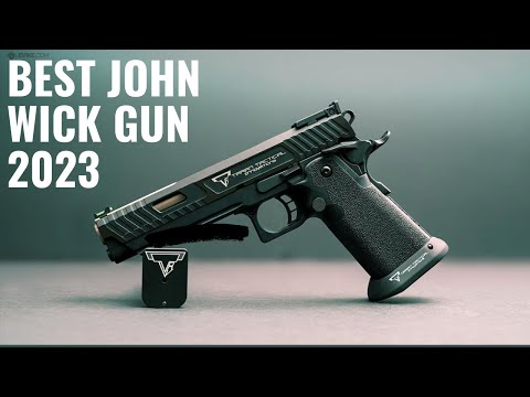 BEST JOHN WICK GUNS 2023