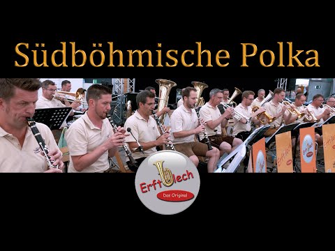 Südböhmische Polka | Erftblech - Das Original