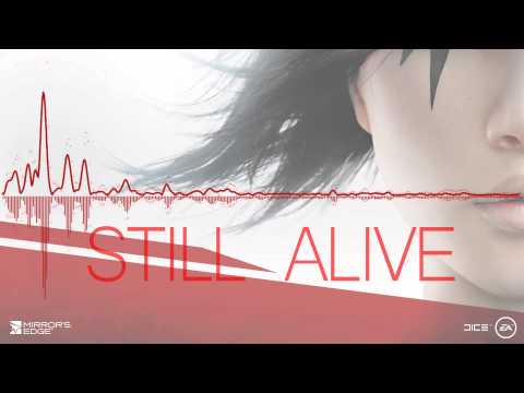 Still Alive {Mirror's Edge}