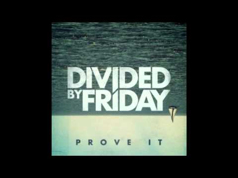 Divided By Friday - Face To Face