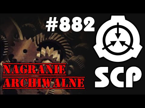 SCP-882 - Maszyna [PL]