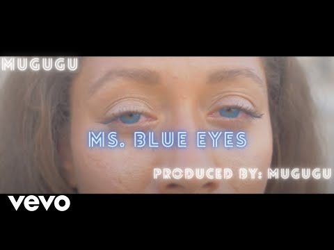 Mugugu - Ms. Blue Eyes
