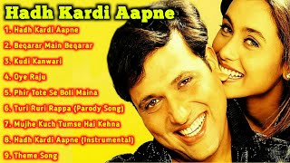 Hadh Kardi Aapne Movie All SongsGovinda & Rani