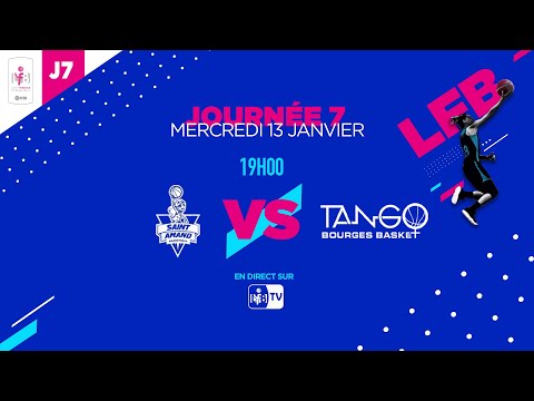 [LIVE LFB] Journée 7 : Saint-Amand - Bourges