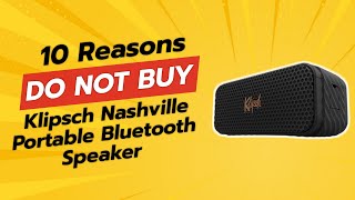 Video thumbnail for Klipsch Nashville Portable Bluetooth Speaker | 10 Reasons NOT to Buy! 🚫🎶 by Critical Reviews