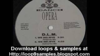 DLM - We Believe (Religious Mix) - Dance Opera