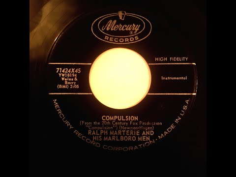 Compulsion ~ Ralph Marterie and his Marlborough Men