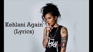 Kehlani - Again (Lyrics)