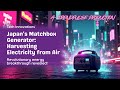 Japan S Matchbox Generator Harvesting Electricity From Air