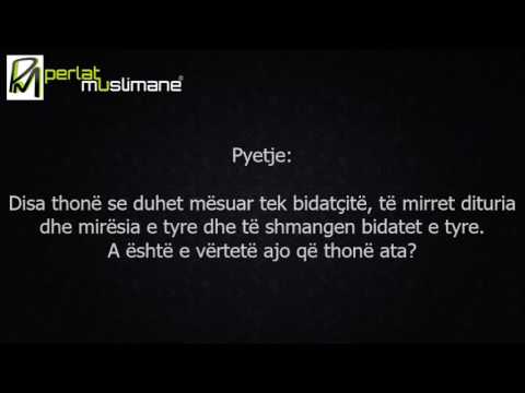 Merr dije nga bidatçiu dhe braktise bidatin e tij - Feuzan