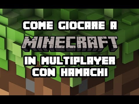 How to Play Minecraft Multiplayer Using Hamachi - PC Tutorial ITA