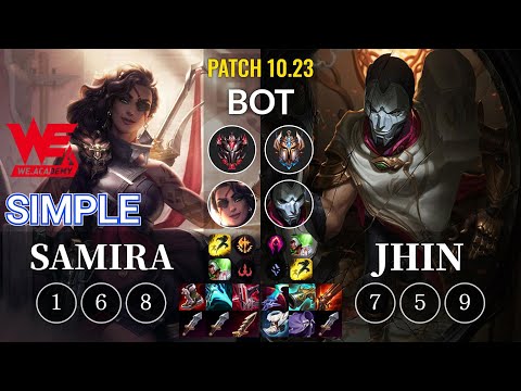 WEA Simple Samira vs Jhin Bot - KR Patch 10.23