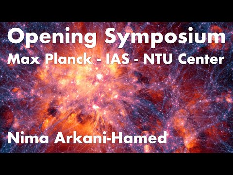 Nima Arkani-Hamed: Fundamental Physics and Positive Geometries at Infinity