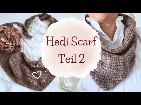 Hedi Scarf Part 2 | Small Scarf | 3 Sizes | Beginner Tutorial | Free Instructions