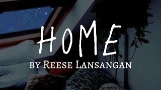Home - Reese Lansangan (Lyrics Video)